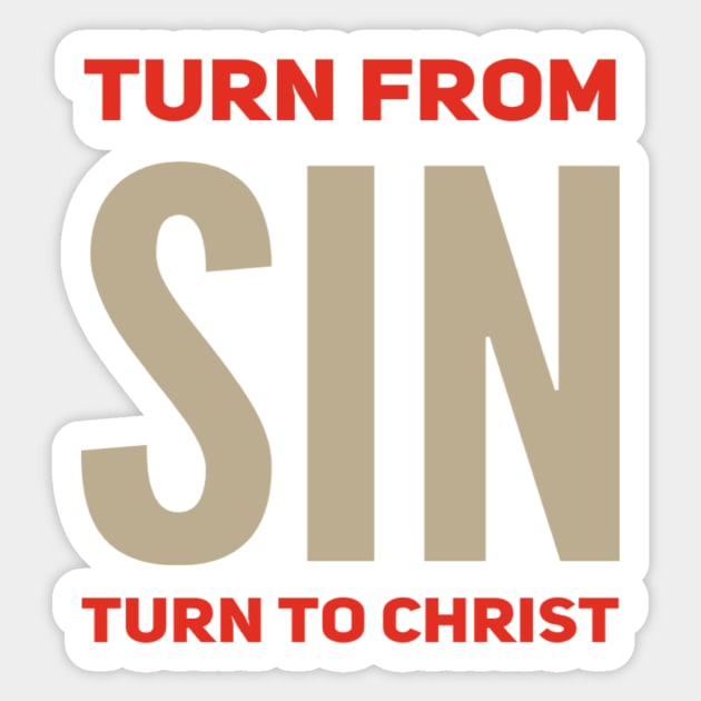 Turn From SIN Turn To Christ Sticker by DRBW